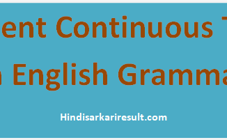 http://www.hindisarkariresult.com/present-continuous-tense/