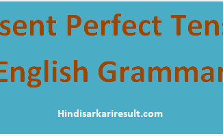 http://www.hindisarkariresult.com/present-perfect-tense/