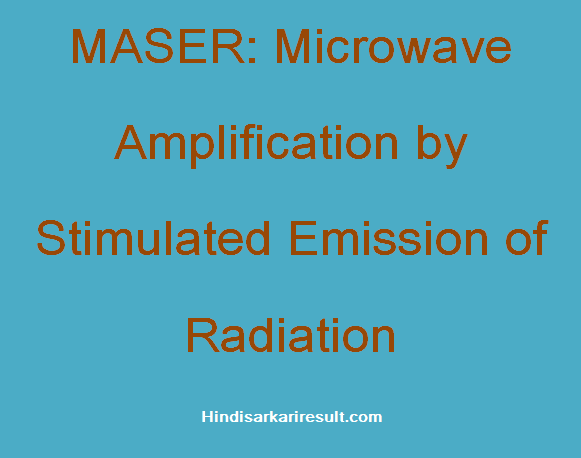 https://www.hindisarkariresult.com/maser-full-form/
