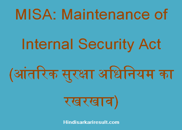 https://www.hindisarkariresult.com/misa-full-form/