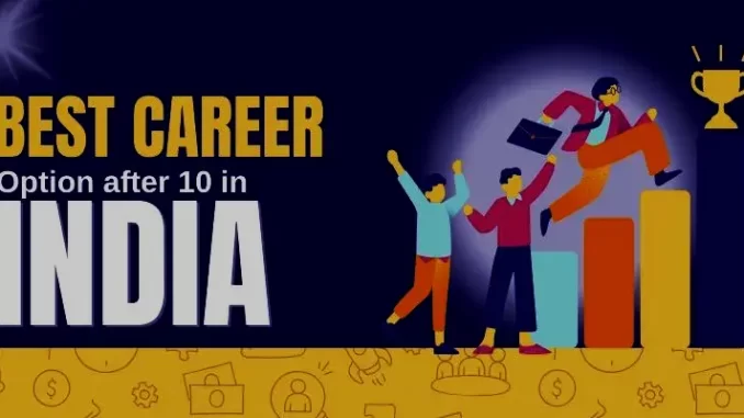 Best Career Options After 10th